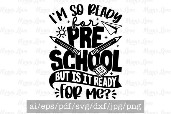 I'm Ready for Preschool But Is It Ready for Me