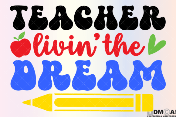 Teacher Livin the Dream Svg PNG: A Creative Resource for Design Enthusiasts